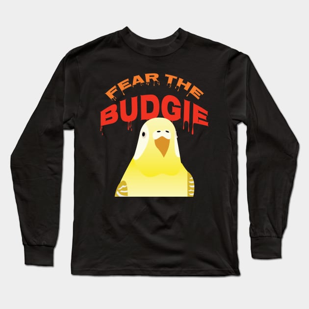 Fear the Budgie Cute Budgie Lover Budgerigar Parakeet Long Sleeve T-Shirt by Riffize